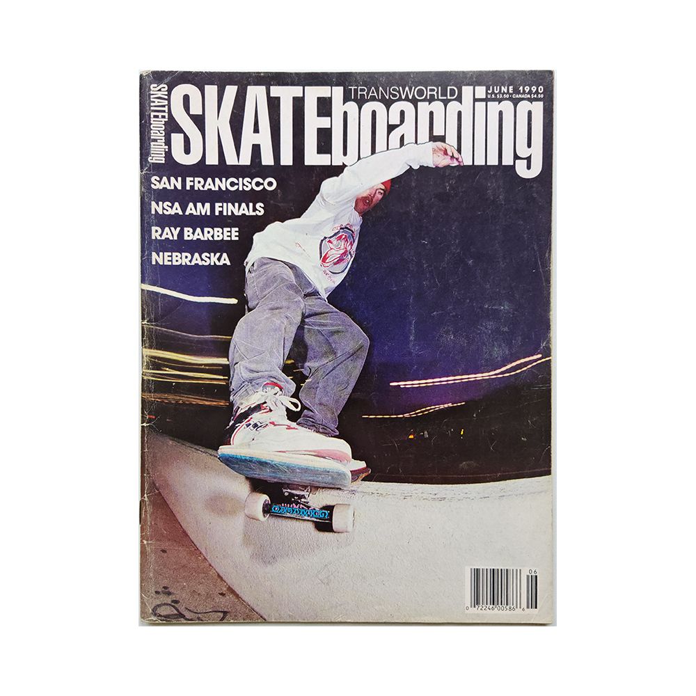 Transworld Skateboarding - june 1990 - vol. 8 issue 6