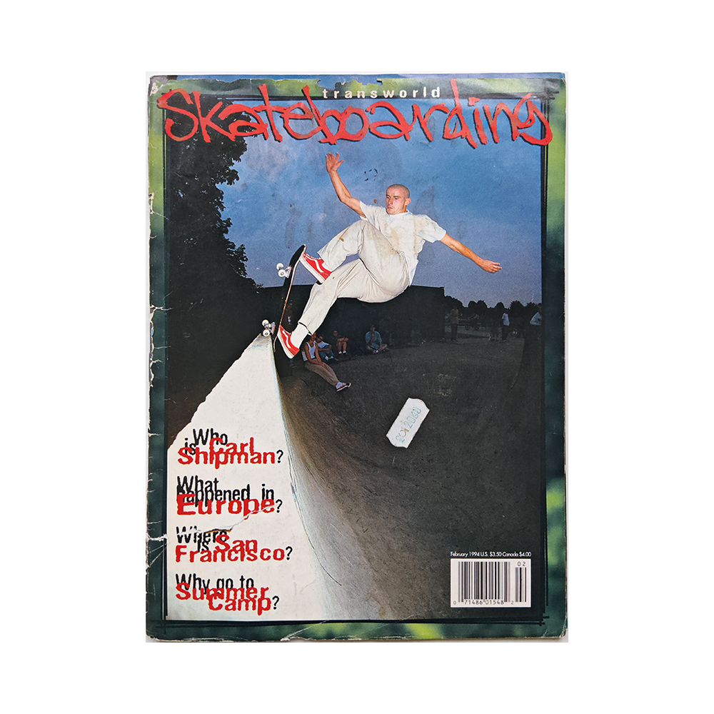 Transworld Skateboarding - february 1994 - vol. 12 issue 2