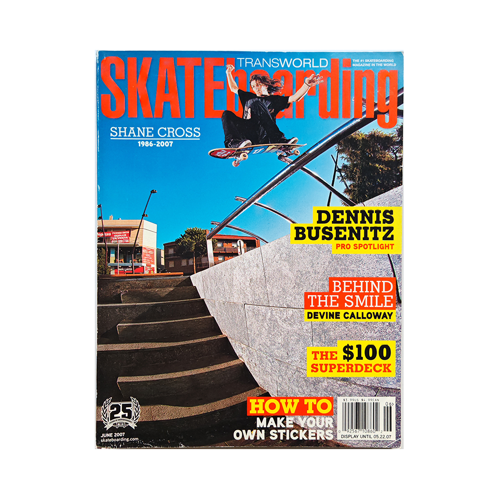 Transworld Skateboarding - june 2007 - vol. 25 issue 6