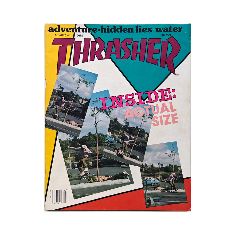 Thrasher - march 1985 - issue 50