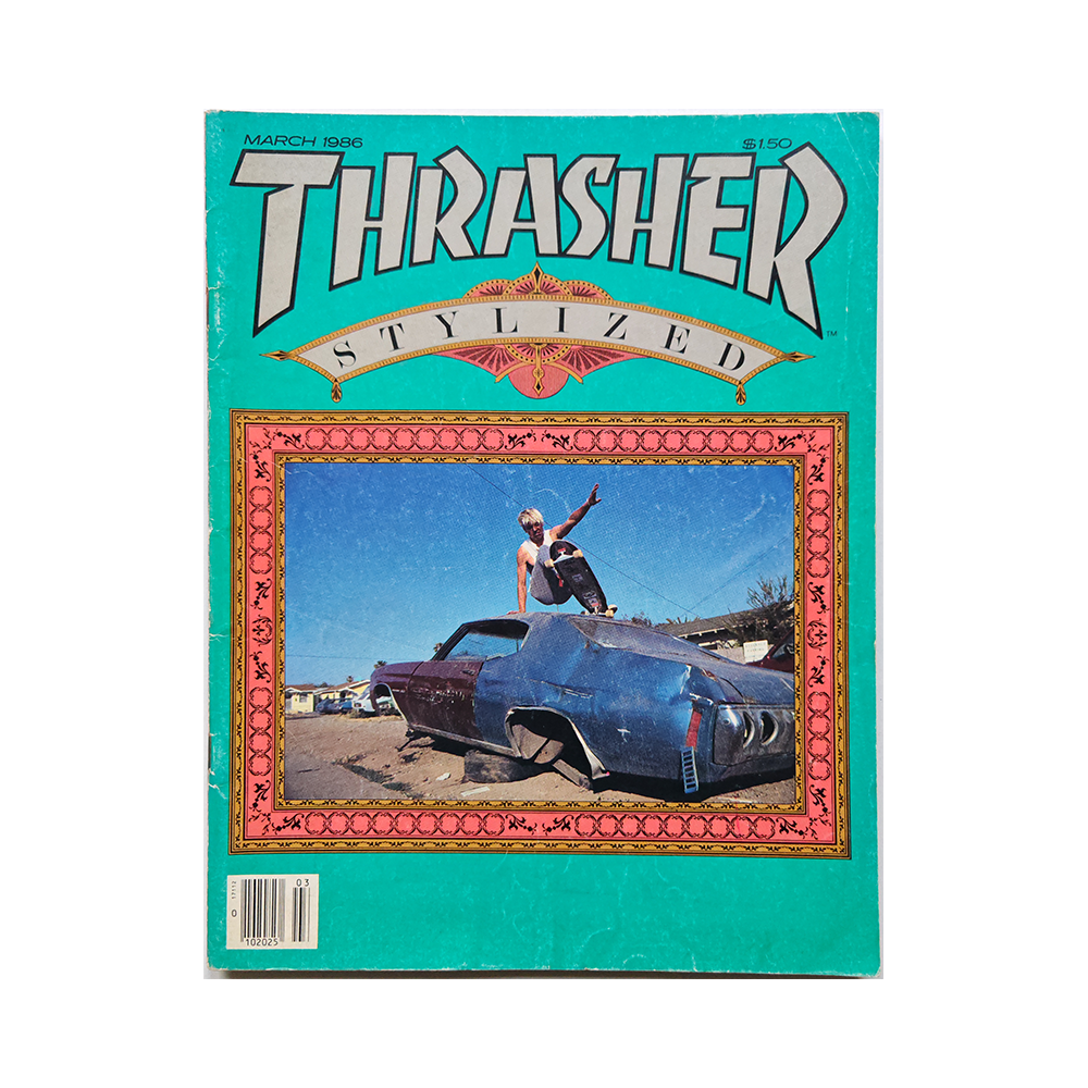 Thrasher - march 1986 - issue 62