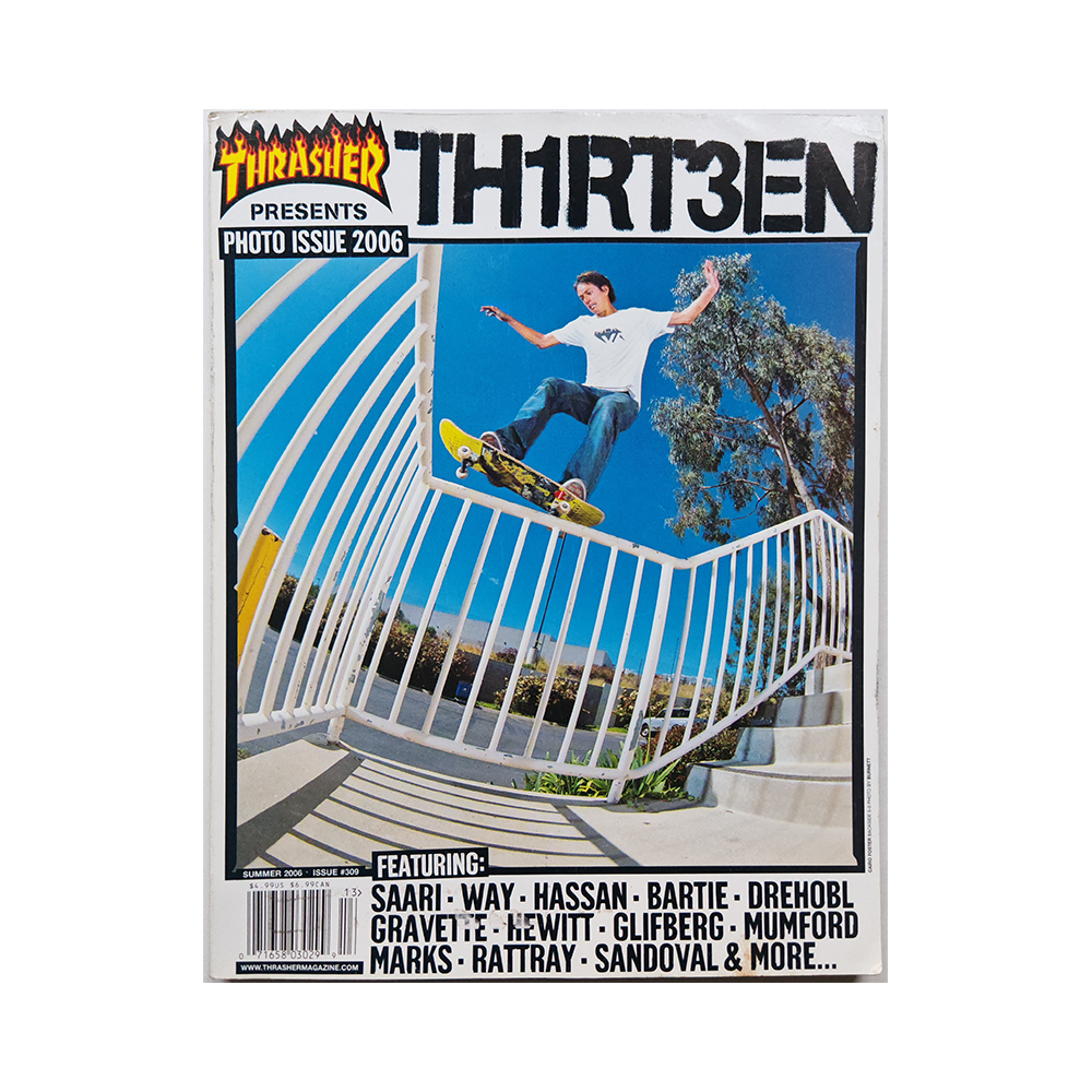 Thrasher - july 2006 - issue Thr1t3en - issue 309