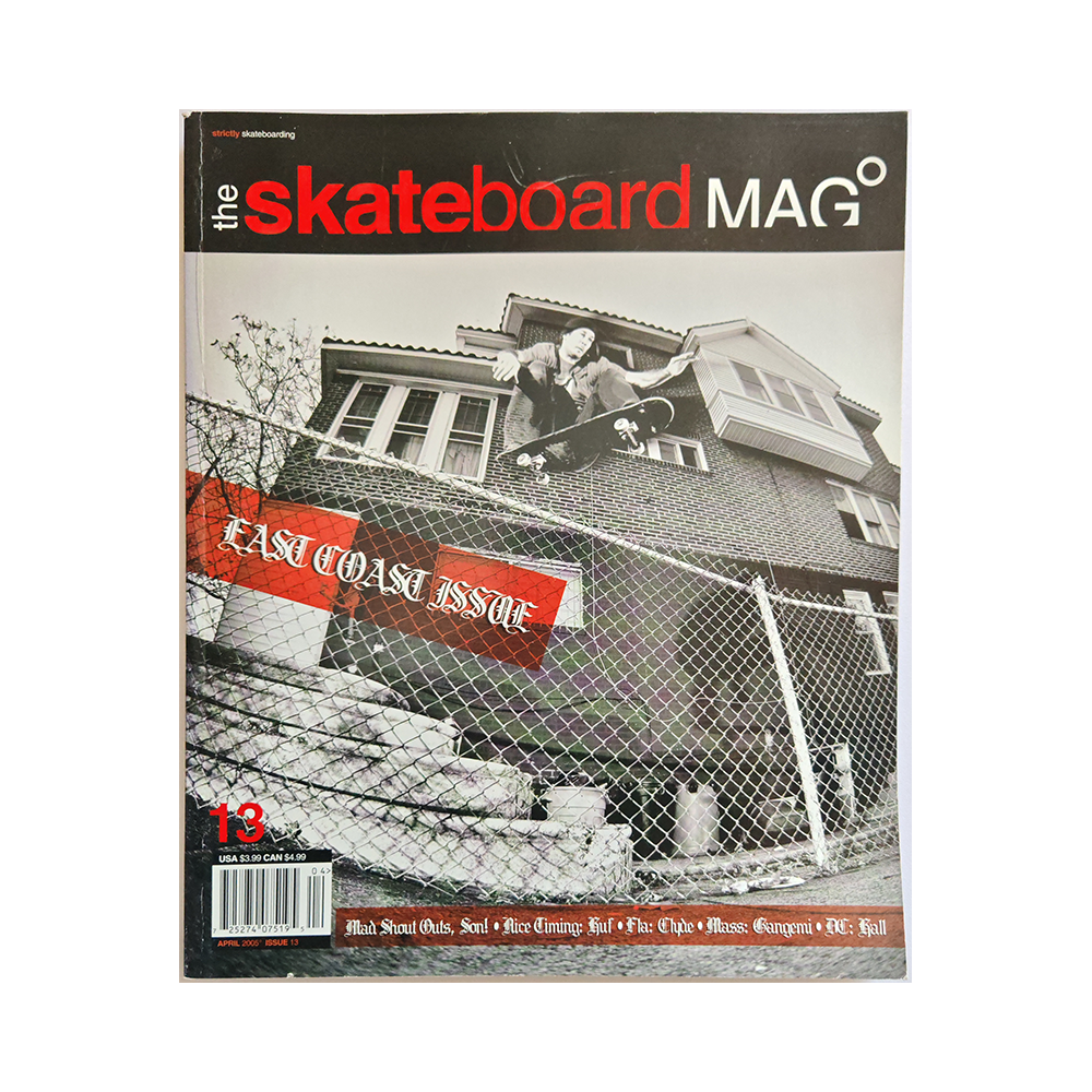 The Skateboard Mag - april 2005 - issue 13