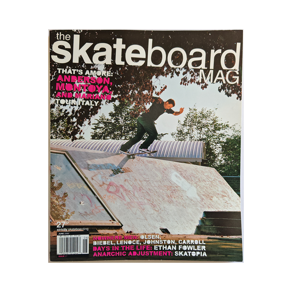 The Skateboard Mag - june 2006 - issue 27