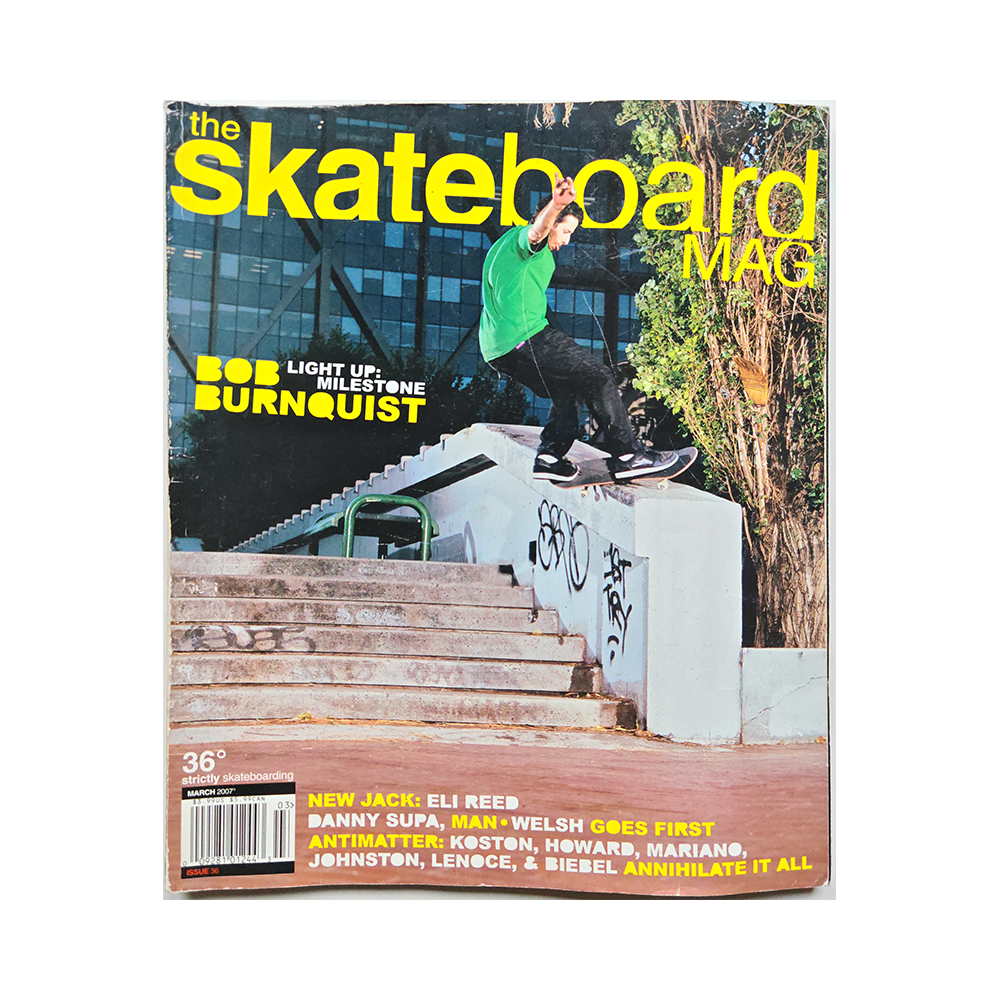 The Skateboard Mag - march 2007 - issue 36