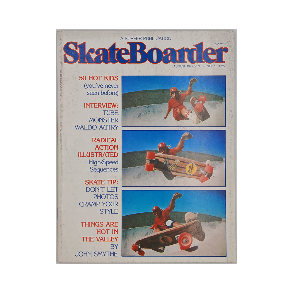 Skateboarder - august 1977 - vol. 4 issue 1