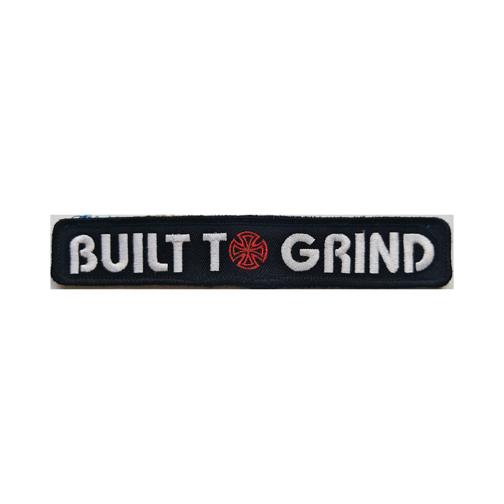 Patch - Independent - Built to Grind