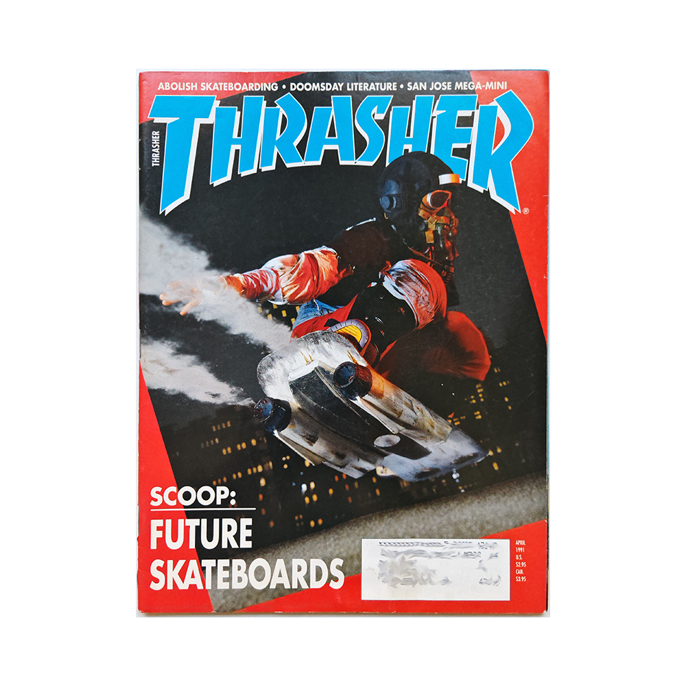 Thrasher - april 1991 - issue 122