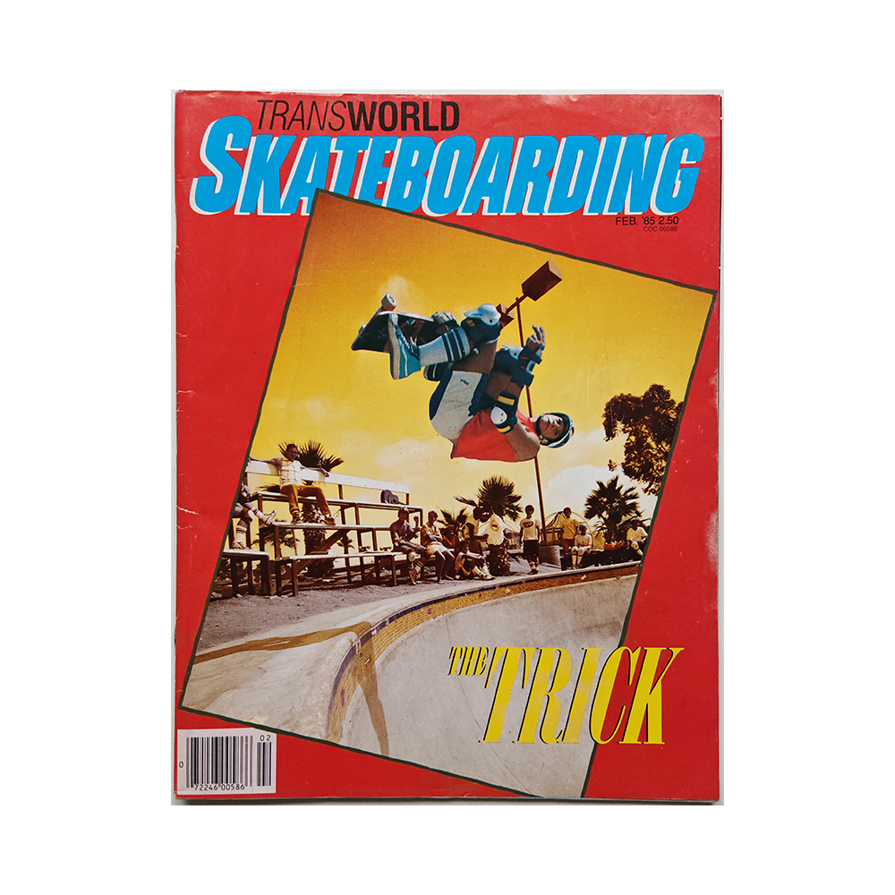 Transworld Skateboarding - february 1985 - vol. 3 issue 1