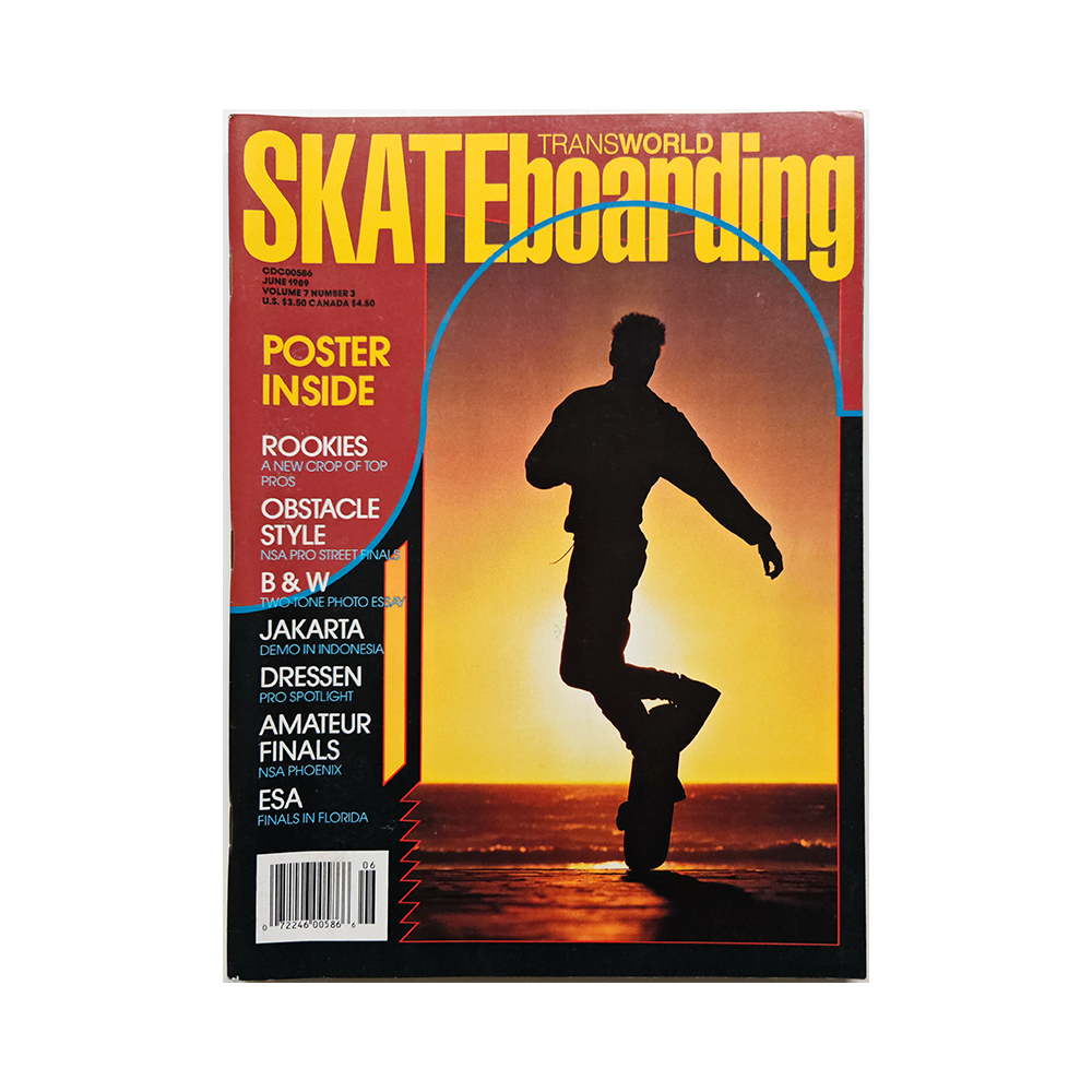 Transworld Skateboarding - june 1989 - vol. 7 issue 3
