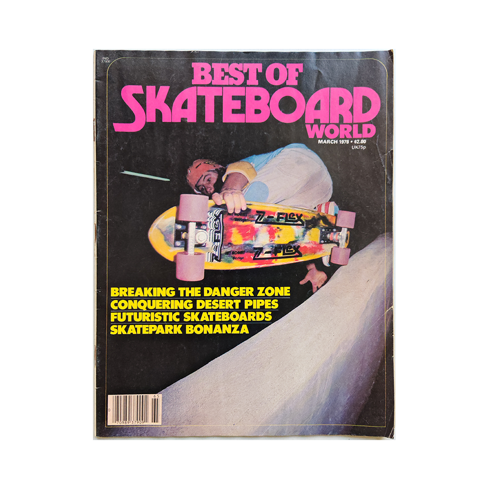 Skateboard World - march 1978 - Best Of