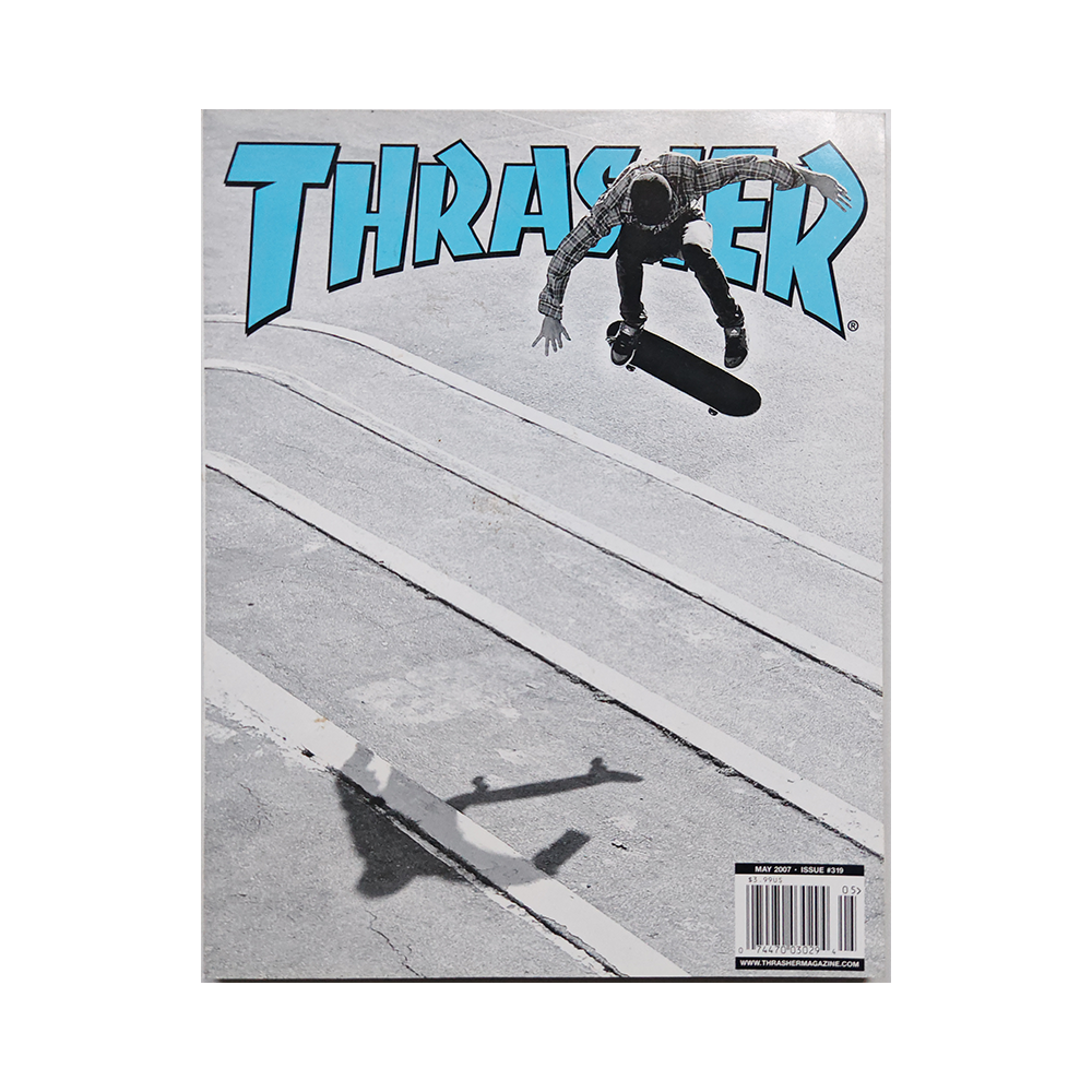 Thrasher - may 2007 - issue 319