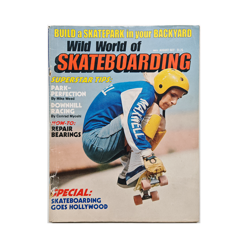 Wild World of Skateboarding - august 1977 - vol. 1 issue 6