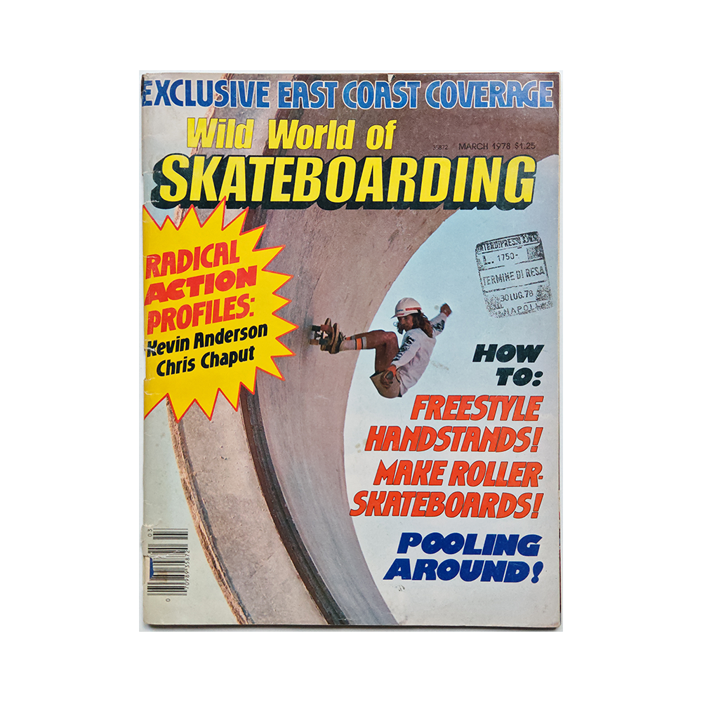Wild World of Skateboarding - march 1978 - vol. 2 issue 3