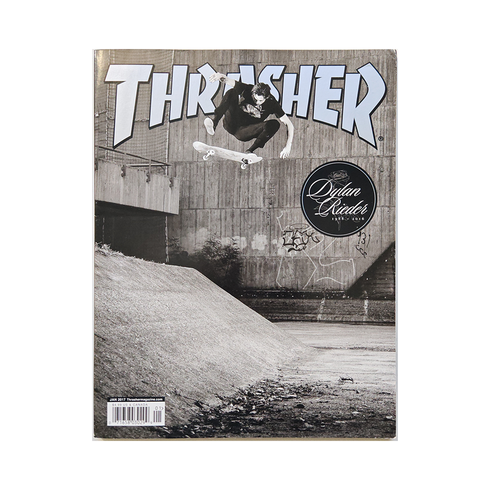 Thrasher - january 2017 - issue 438 - R.I.P. Dylan Rieder