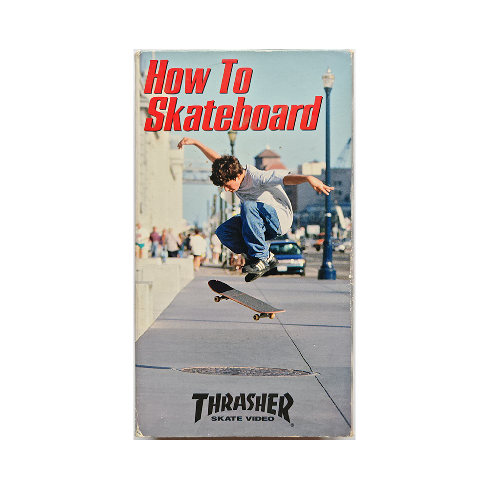 Thrasher Magazine - How to Skateboard - 1995
