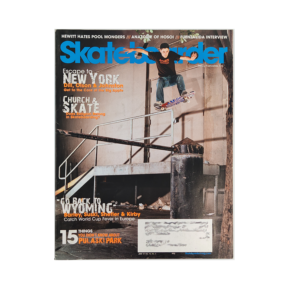 Skateboarder - january 2007 - vol. 16 issue 5