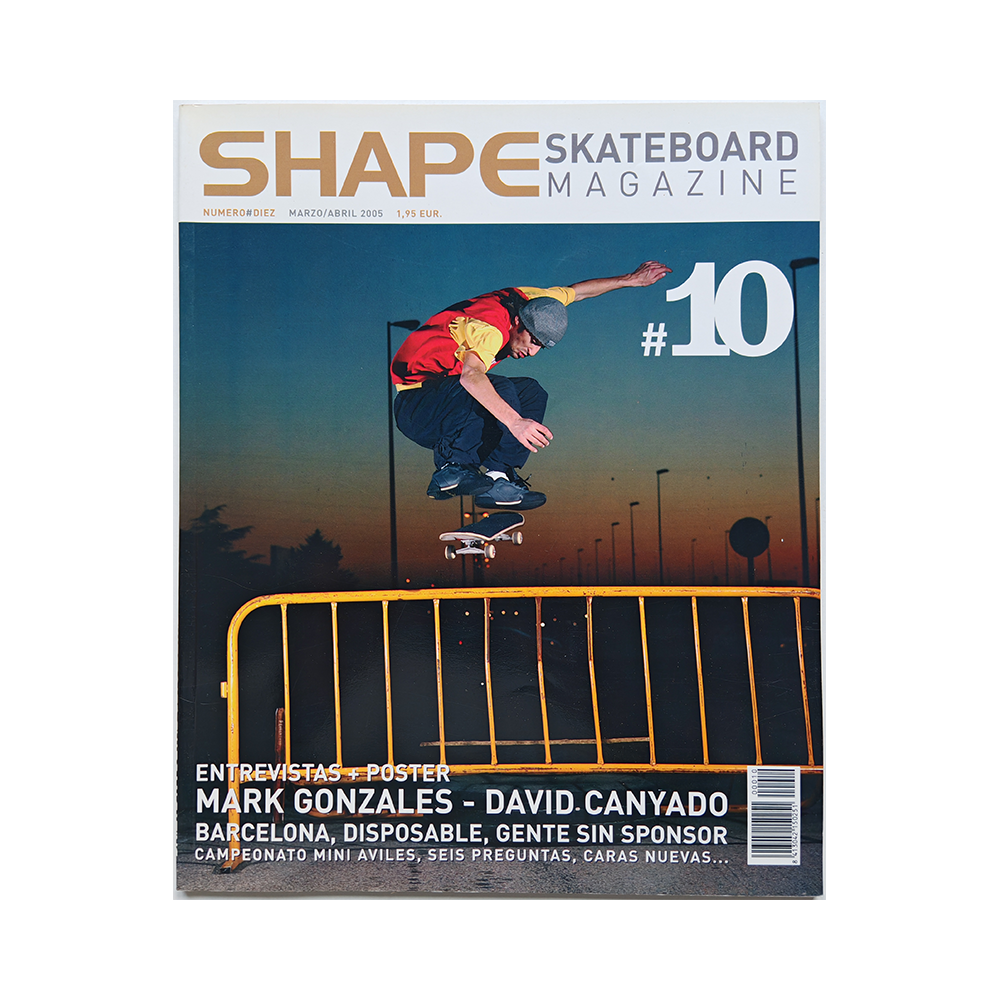 Shape Skateboard Magazine - march/april 2005 - issue 10