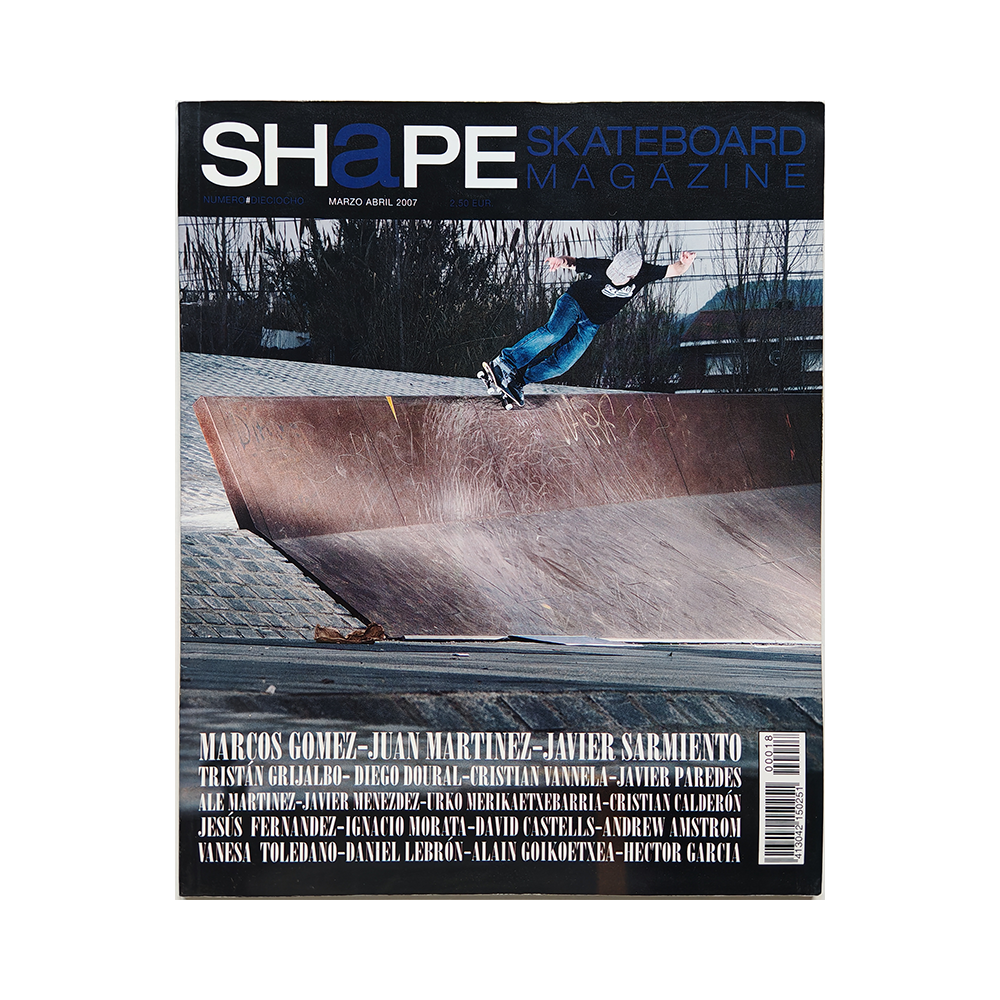 Shape Skateboard Magazine - march/april 2007 - issue 18