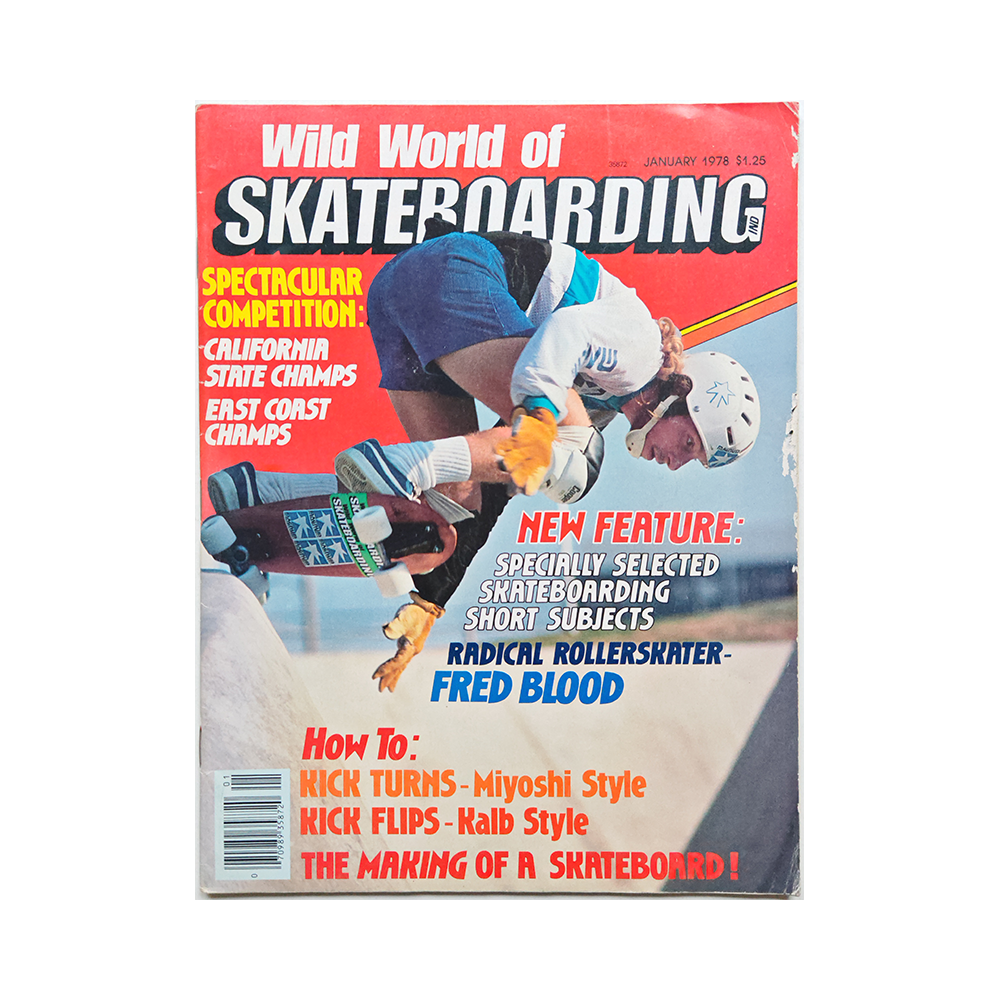 Wild World of Skateboarding - january 1978 - vol. 2 issue 1