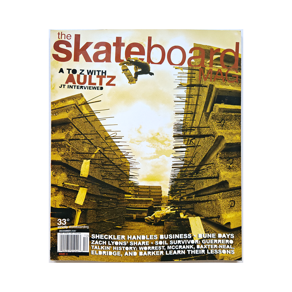 The Skateboard Mag - december 2006 - issue 33