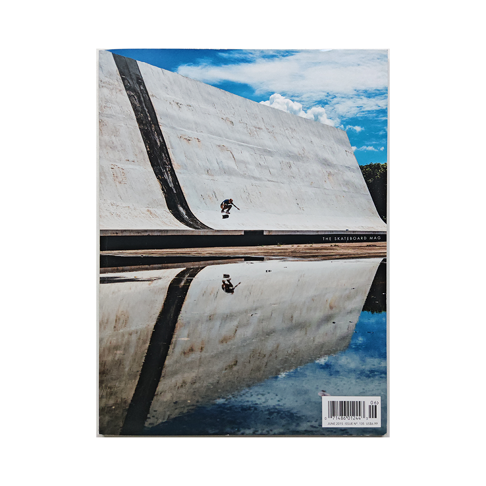 The Skateboard Mag - june 2015 - issue 135